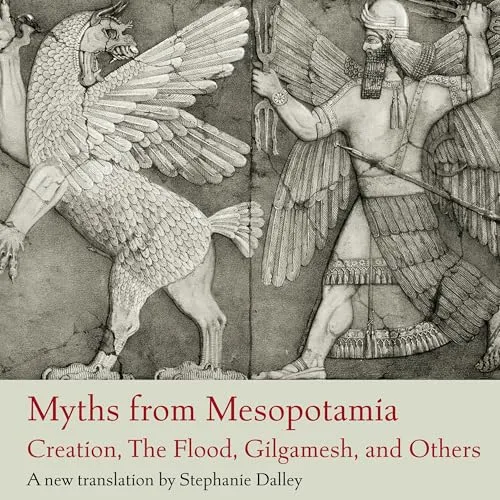 Myths from Mesopotamia By Stephanie Dalley